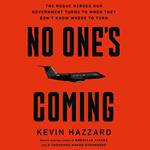No One’s Coming