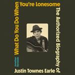 What Do You Do When You're Lonesome