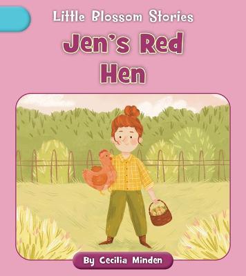 Jen's Red Hen - Cecilia Minden - cover