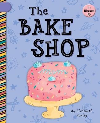 The Bake Shop - Elizabeth Scully - cover
