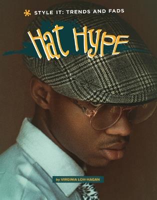 Hat Hype - Virginia Loh-Hagan - cover