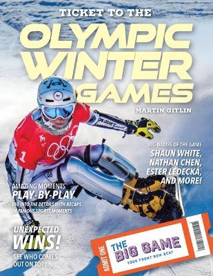 Ticket to the Olympic Winter Games - Martin Gitlin - cover