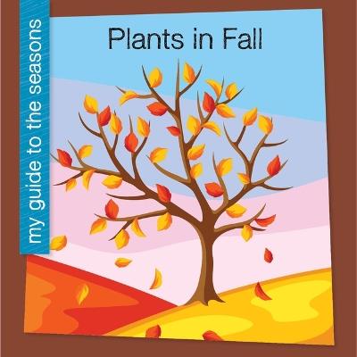 Plants in Fall - Rebecca Felix - cover