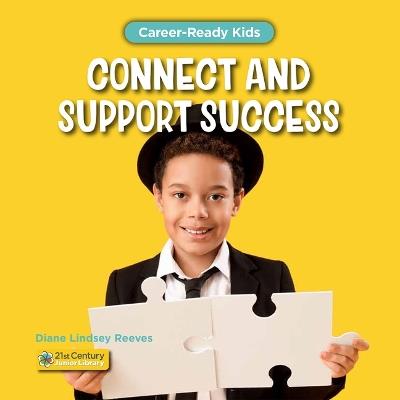 Connect and Support Success - Diane Lindsey Reeves - cover