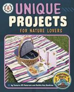 Unique Projects for Nature Lovers