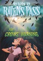 The Crows' Warning
