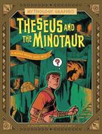 Theseus and the Minotaur: A Modern Graphic Greek Myth