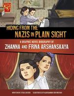 Hiding from the Nazis in Plain Sight: A Graphic Novel Biography of Zhanna and Frina Arshanskaya