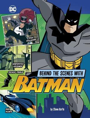 Behind the Scenes with Batman - Steve Korté - cover