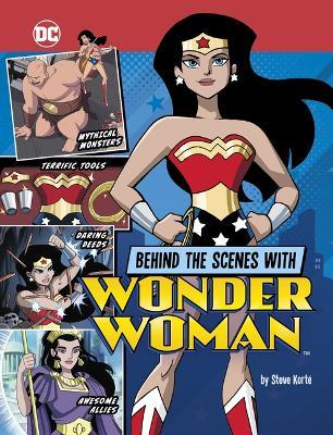 Behind the Scenes with Wonder Woman - Steve Korté - cover