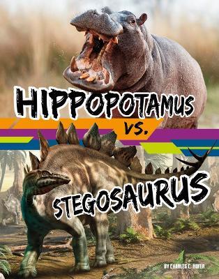 Hippopotamus vs. Stegosaurus - Charles C Hofer - cover