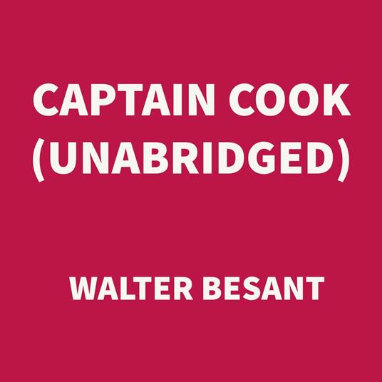 Captain Cook (UNABRIDGED)