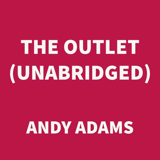 The Outlet (UNABRIDGED)