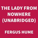 The Lady from Nowhere (UNABRIDGED)