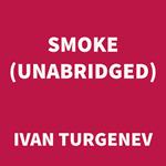 Smoke (UNABRIDGED)