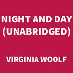 Night and Day (UNABRIDGED)