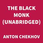 The Black Monk (UNABRIDGED)