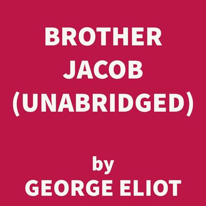 Brother Jacob (UNABRIDGED)