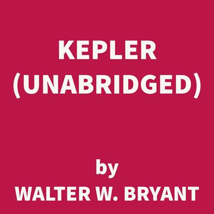 Kepler (UNABRIDGED)