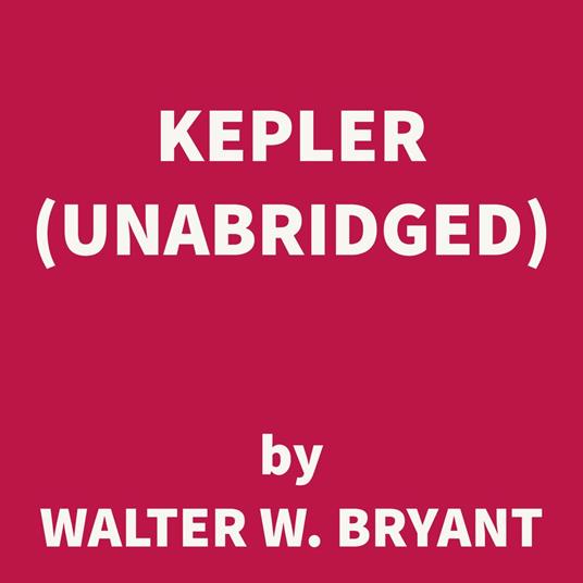 Kepler (UNABRIDGED)