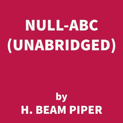 Null-ABC (UNABRIDGED)