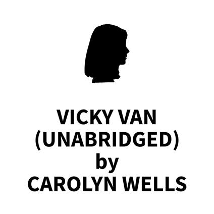 Vicky Van (UNABRIDGED)