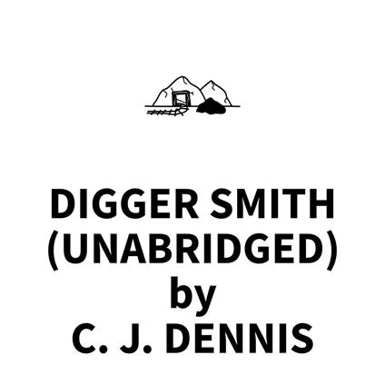 Digger Smith (UNABRIDGED)