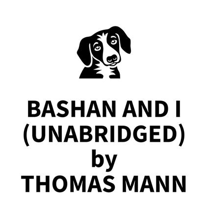 Bashan And I (UNABRIDGED)