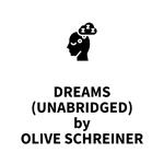 Dreams (UNABRIDGED)