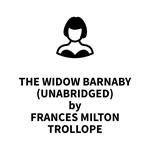 The Widow Barnaby (UNABRIDGED)