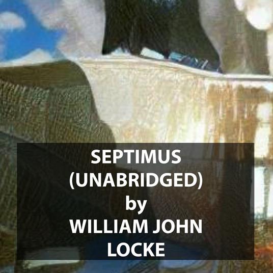 Septimus (UNABRIDGED)