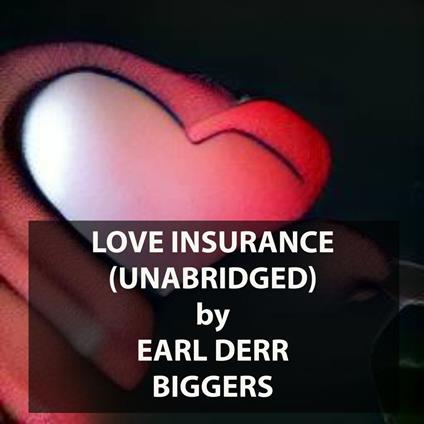 Love Insurance (UNABRIDGED)