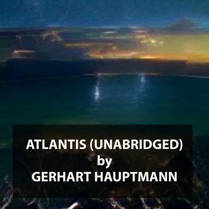 Atlantis (UNABRIDGED)