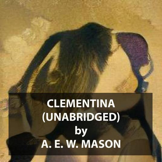 Clementina (UNABRIDGED)