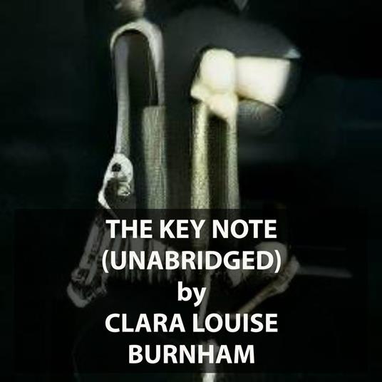 The Key Note (UNABRIDGED)