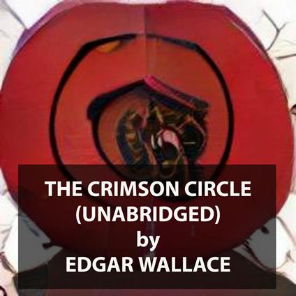 The Crimson Circle (UNABRIDGED)