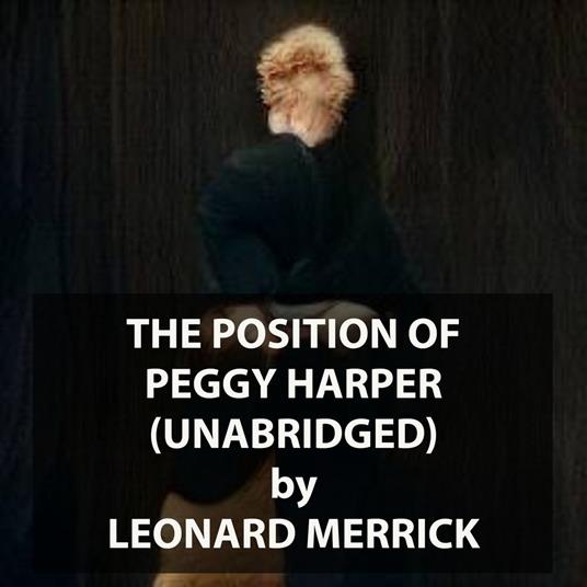 The Position of Peggy Harper (UNABRIDGED)