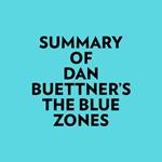 Summary of Dan Buettner's The Blue Zones