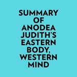 Summary of Anodea Judith's Eastern Body, Western Mind