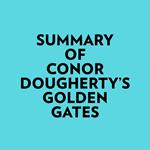 Summary of Conor Dougherty's Golden Gates