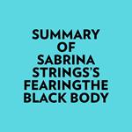 Summary of Sabrina Strings's FearingThe Black Body