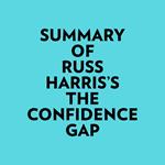 Summary of Russ Harris's The Confidence Gap