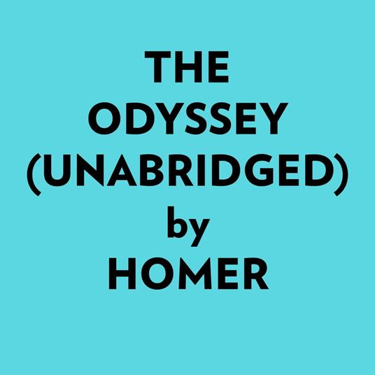 The Odyssey (Unabridged)