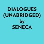 Dialogues (Unabridged)