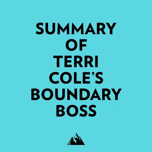 Summary of Terri Cole's Boundary Boss