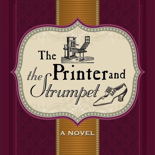 Printer and The Strumpet, The