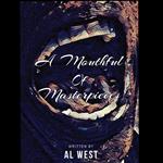 Mouthful Of Masterpieces, A