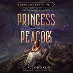 Princess and the Peacock, The