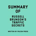 Summary of Russell Brunson’s Traffic Secrets