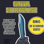 SURVIVAL: DIE PREPPER LISTE